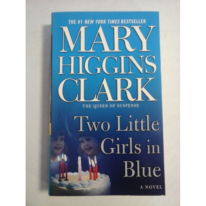    Two Little Girls in Blue  -  Mary Higgins Clark   
